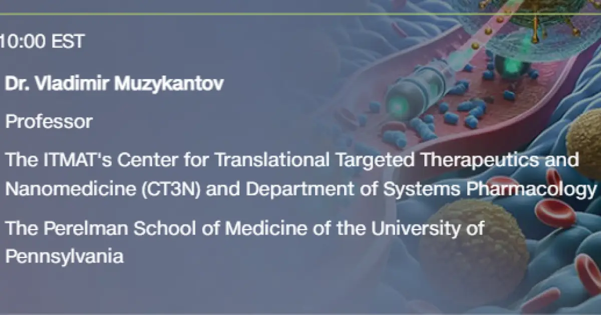 Webinar Vascular Nano-Delivery Using Tropism and Targeting