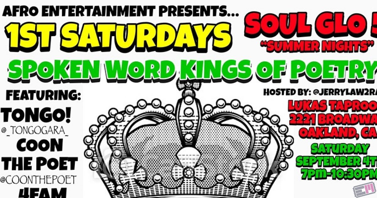 SOUL GLO 5 1ST SATURDAYS “SUMMER NIGHTS - KINGS OF SPOKEN WORD POETRY”