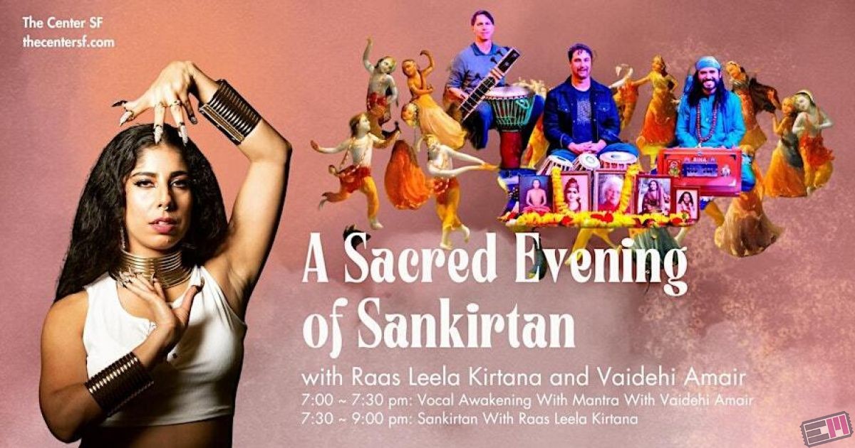 A Sacred Evening of Sankirtan with Raas Leela Kirtana and Vaidehi Amair