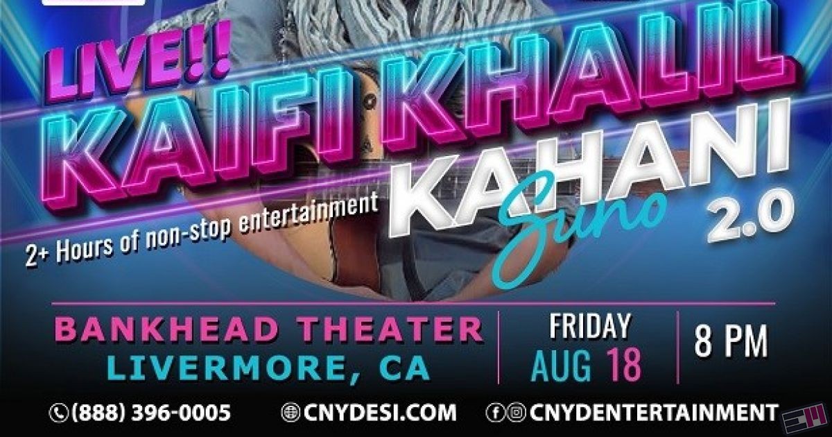 Kaifi Khalil Kahani Suno 2.0  Bay Area 2023