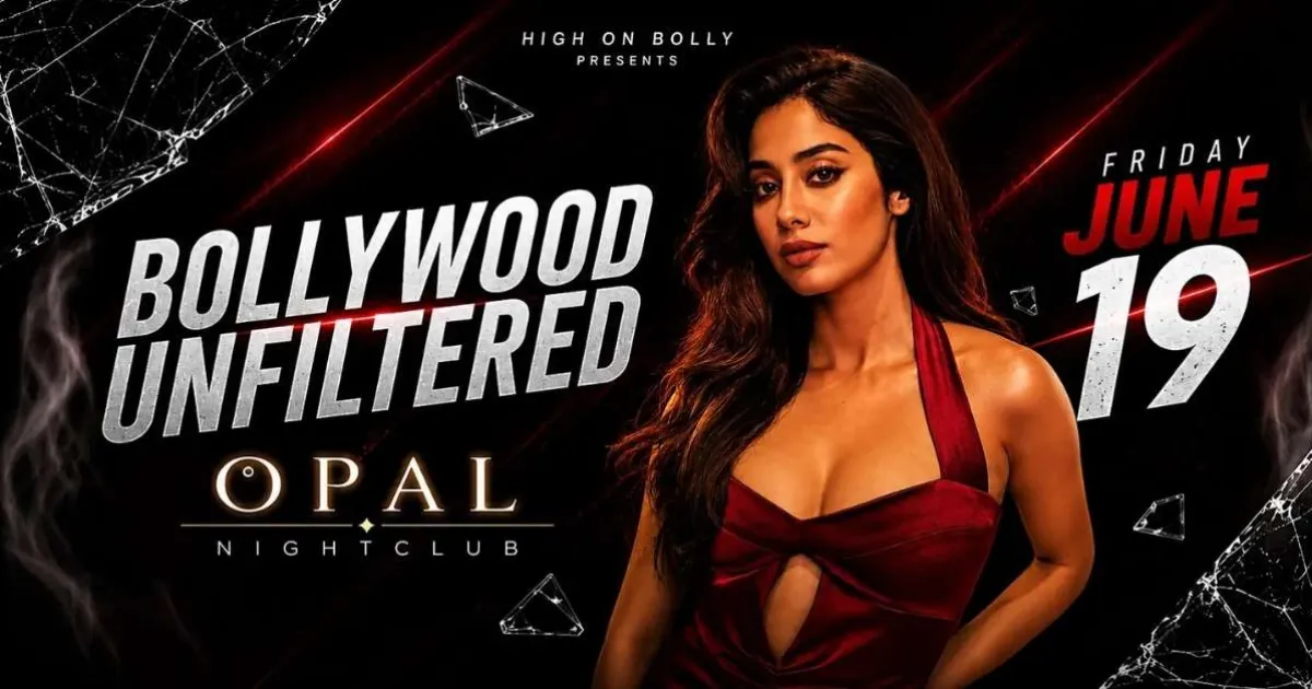 JUNE 19  FRIDAY  BOLLYWOOD UNFILTERED  PARTY  MOUNTAIN VIEW