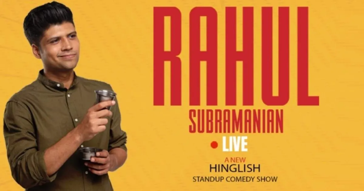 Rahul Subramanian Stand up Comedy