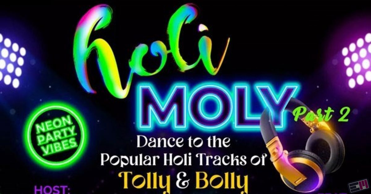 Holi Moly Part 2