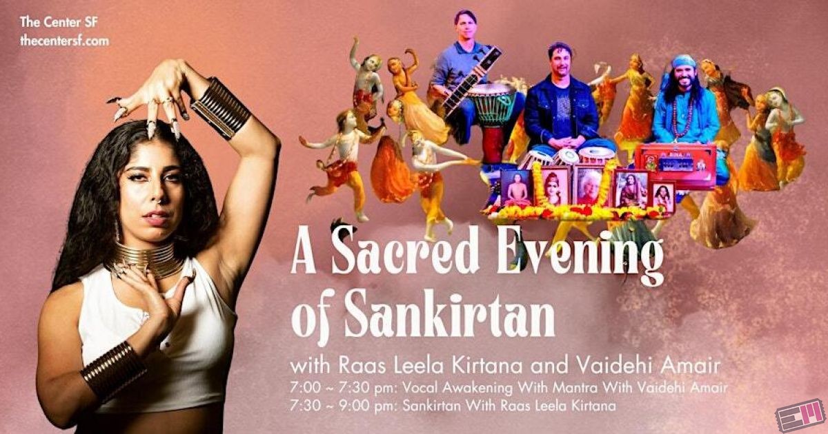 A Sacred Evening of Sankirtan with Raas Leela Kirtana and Vaidehi Amair
