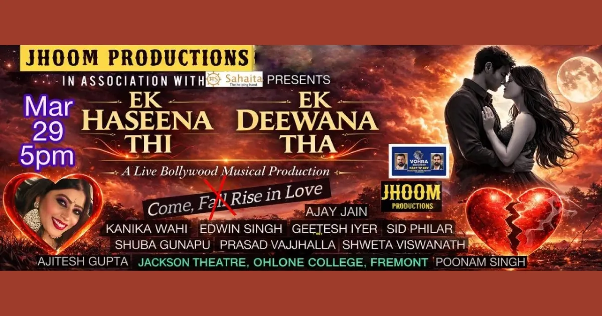 Ek Haseena Thi, Ek Deewana Tha—A Live Bollywood Broadway-Style Musical