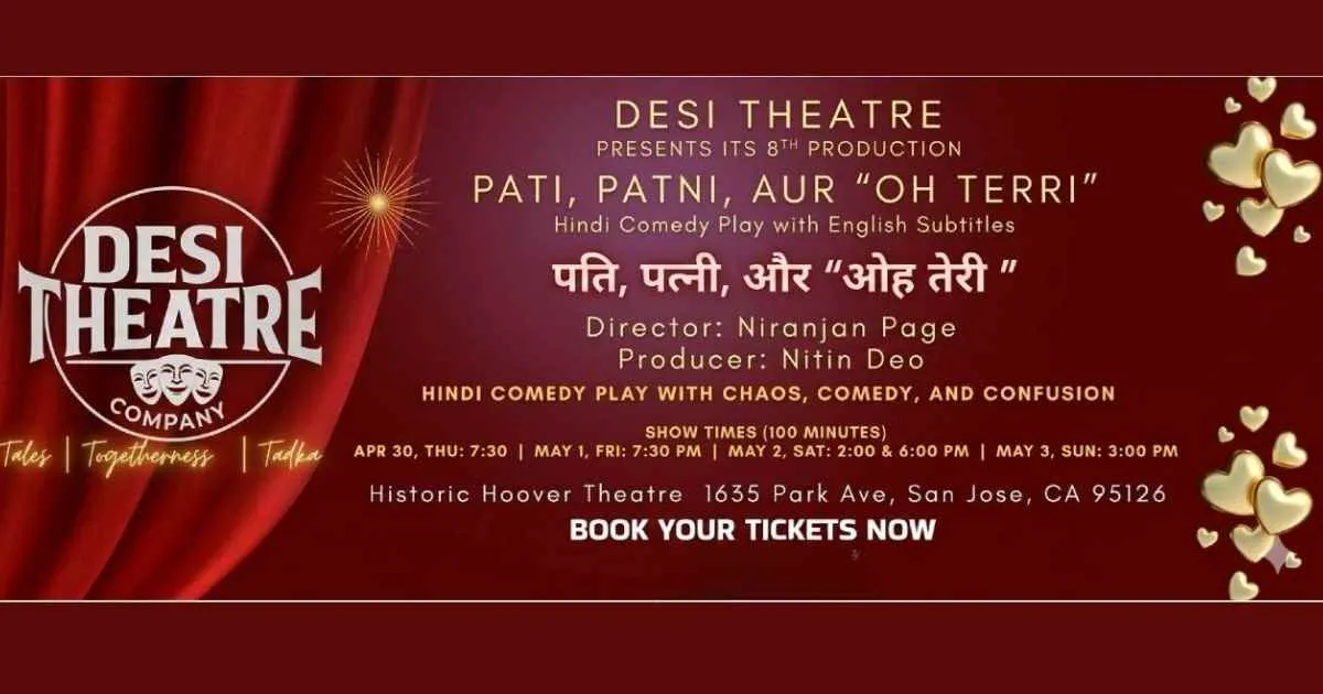 PATI, PATNI AUR OH TERRI - Hindi Comedy Play In San Jose