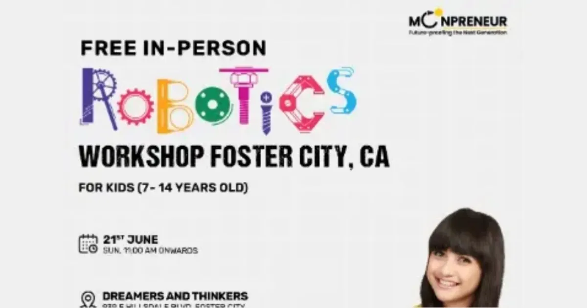 In-person Free Robotics Workshop For Kids At Foster City, Ca (7-14yrs)